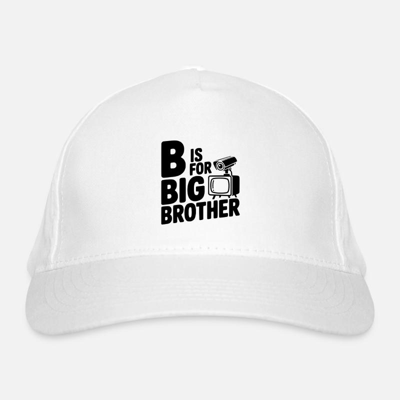 B c’est pour Big Brother Casquette classique bio