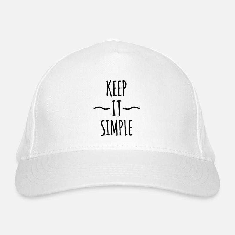 Keep it Simple : Citation minimaliste, Motivation, Wel Casquette classique bio