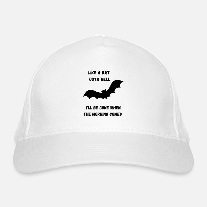 LIKE A BAT OUTA HELL Organic Baseball Cap