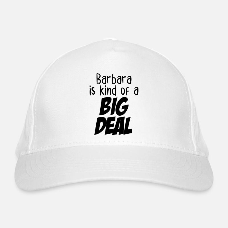 Barbara ist irgendwie eine große Sache Bio-Baseballkappe