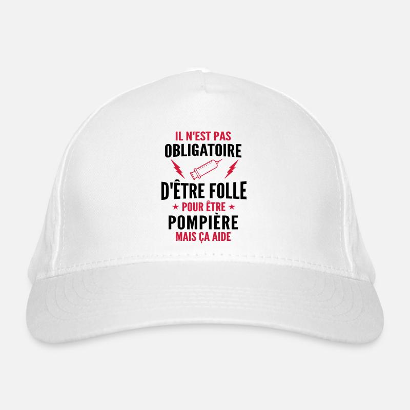 folle et pompière / humour pompière Casquette classique bio