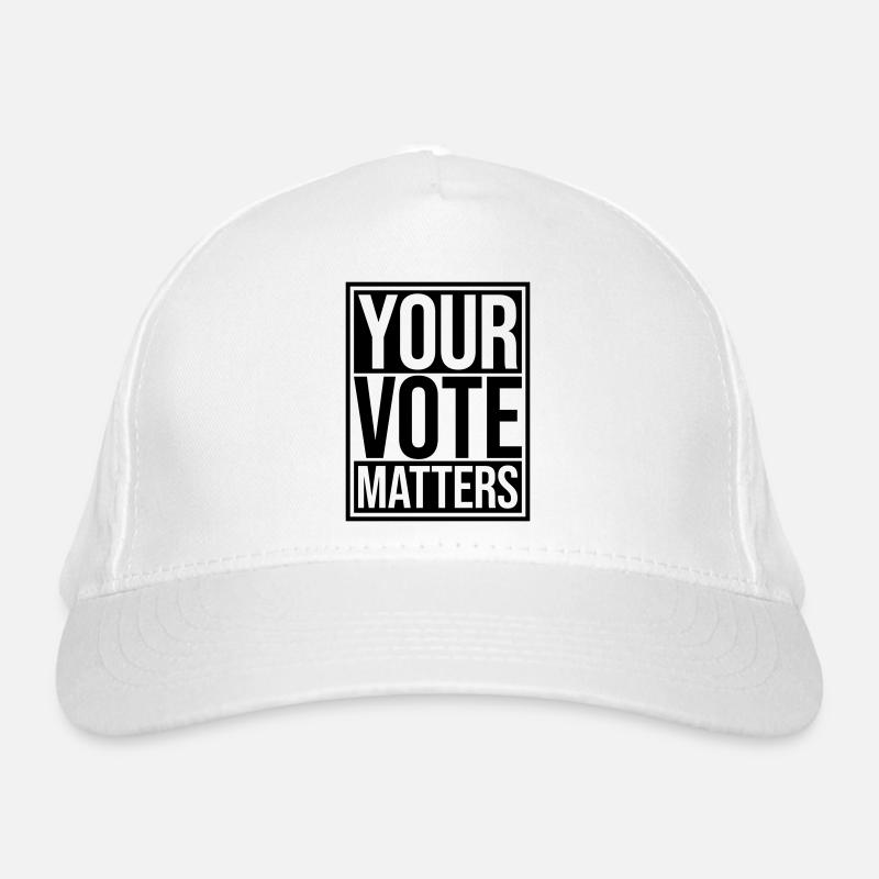 your vote matters quote Organic Baseball Cap