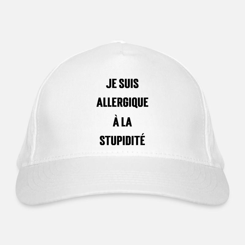 Je suis allergique à la stupidité Casquette classique bio