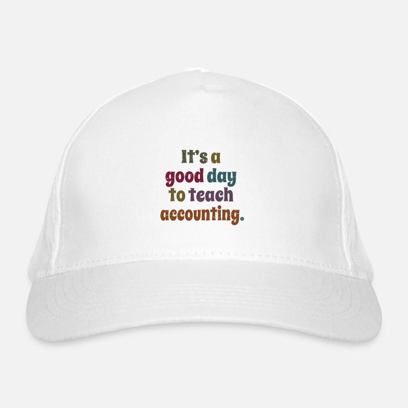 C’est une bonne journée pour enseigner le cadeau d’un professeur de comptabilité Casquette classique bio