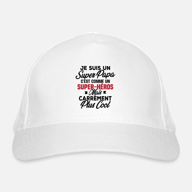 Je suis un super papa Casquette classique bio