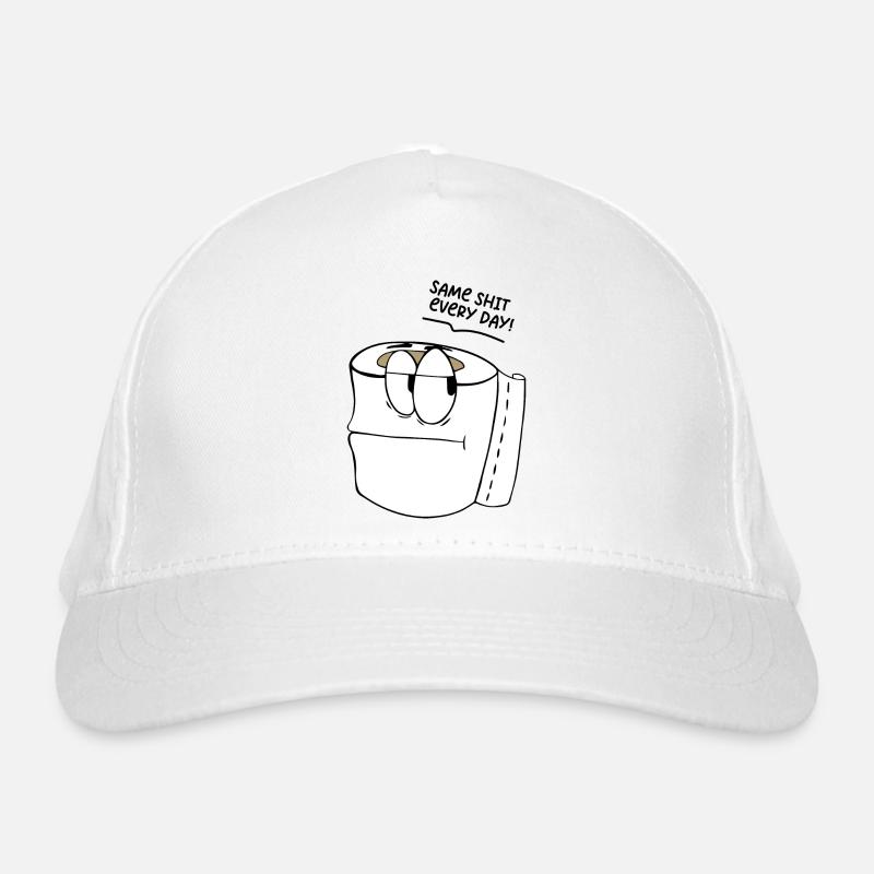 Funny saying Same shit every day ! Organic Baseball Cap