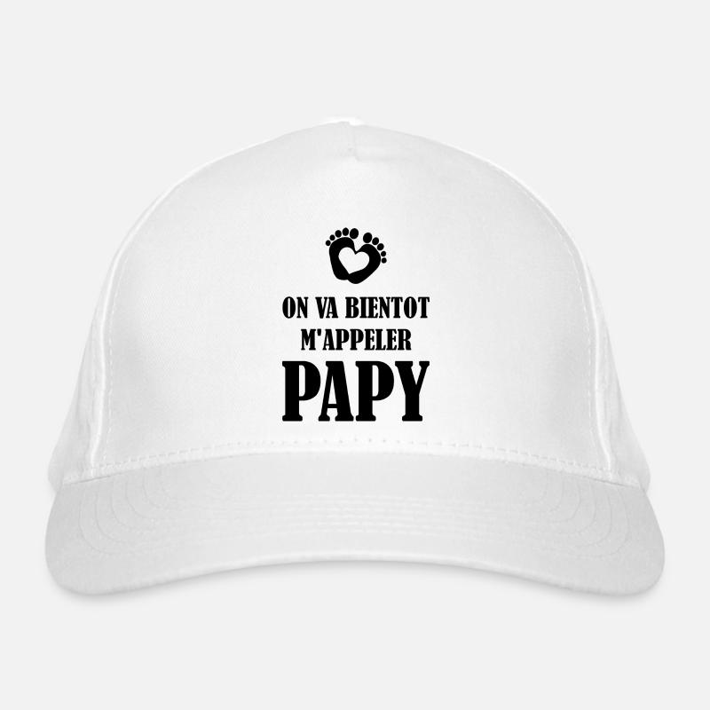 On va bientôt m'appeler papy Casquette classique bio
