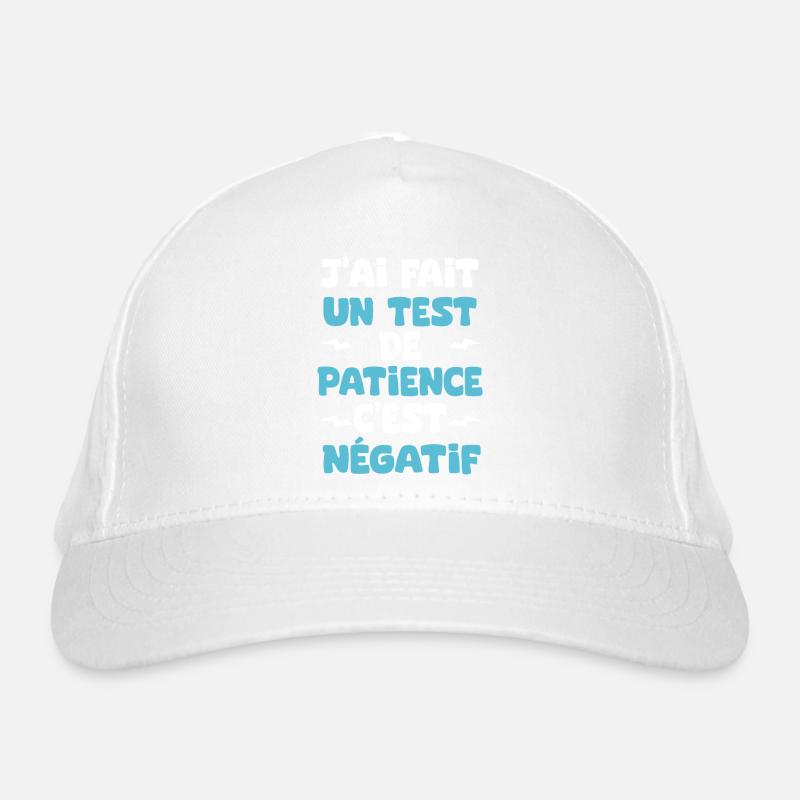 I did a Patience Test It's Negative humor Organic Baseball Cap