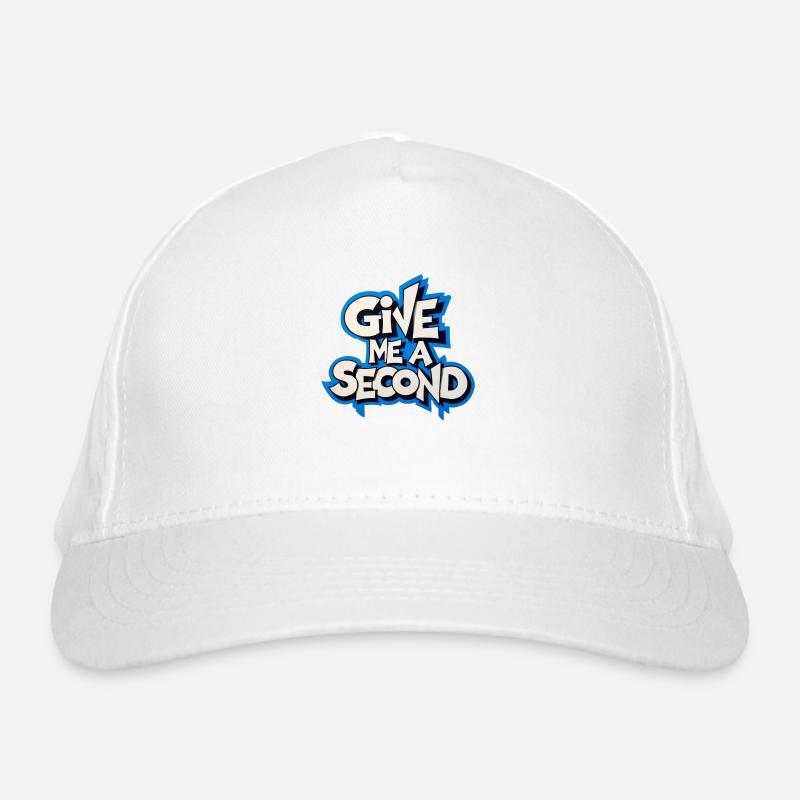 Gib mir eine Sekunde Bio-Baseballkappe