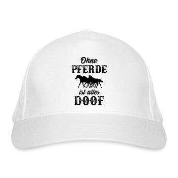 Pferdesprüche Pferd Reitersprüche Reiter Reiterin - Bio-Baseballkappe - Weiß - Vorne