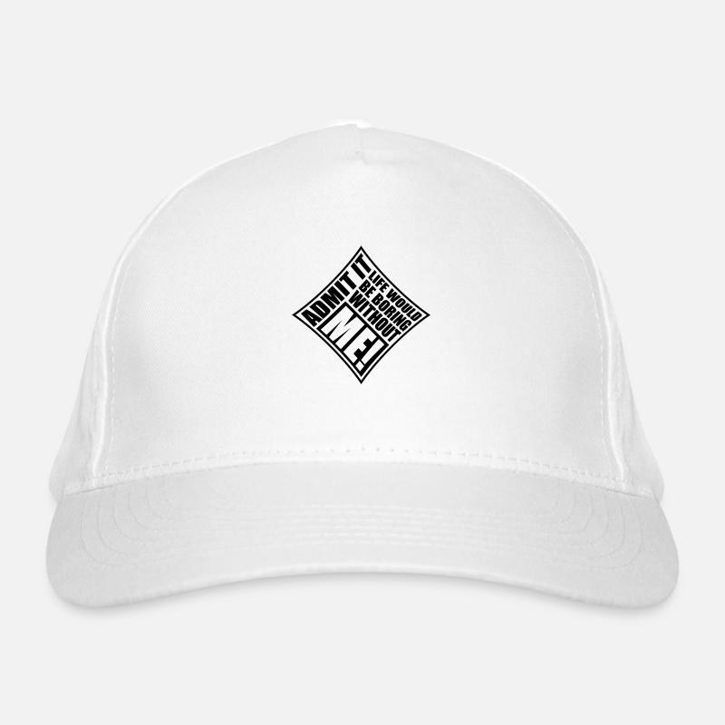 vie ennuyeuse sans moi Casquette classique bio