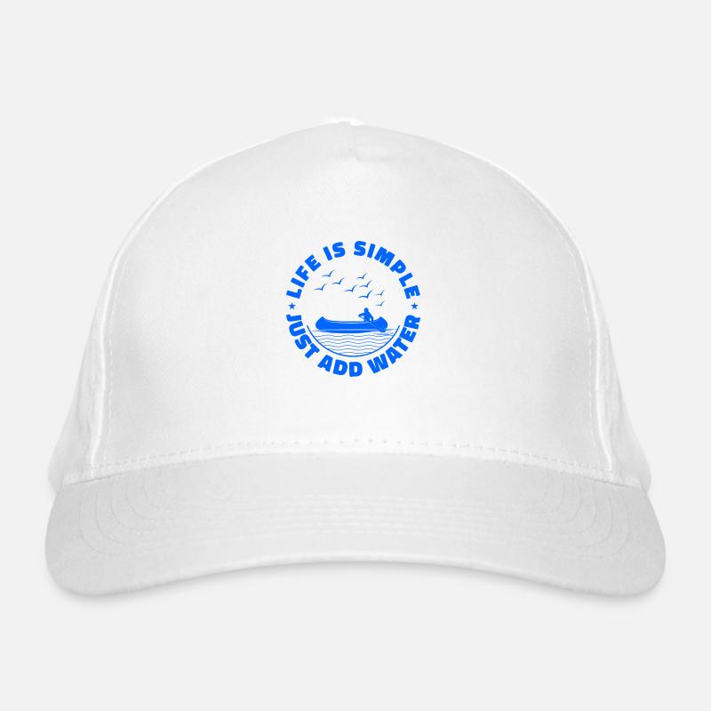 Life Can Be Simple Just Add Water Kayaking Paddle Bio-Baseballkappe