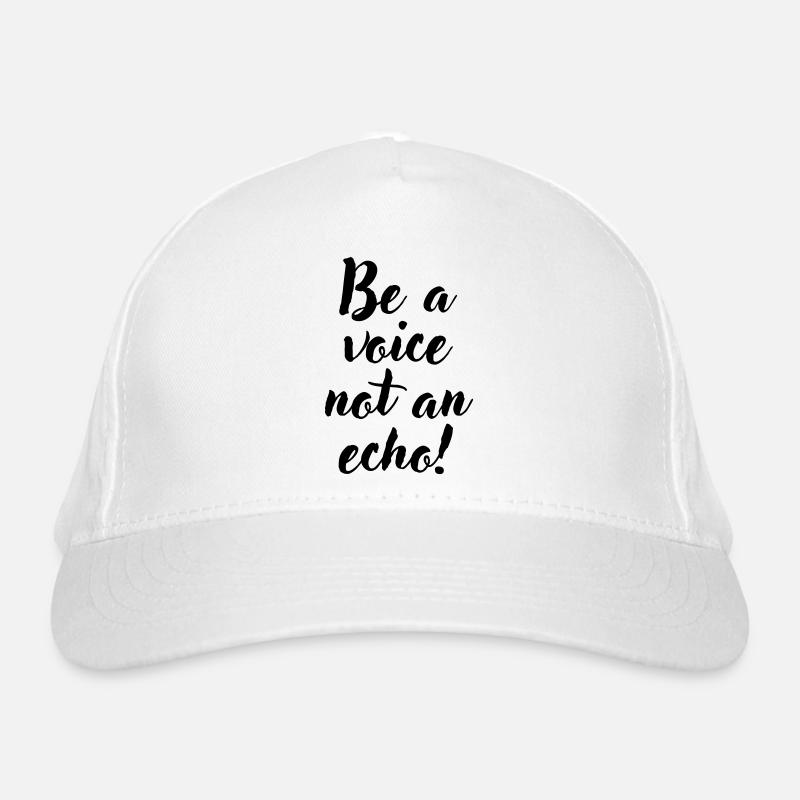 Be a voice not an echo Bio-Baseballkappe