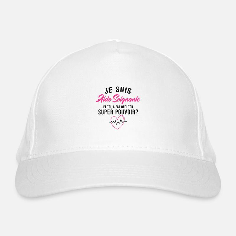 Je suis aide soignante c'est mon super pouvoir Casquette classique bio