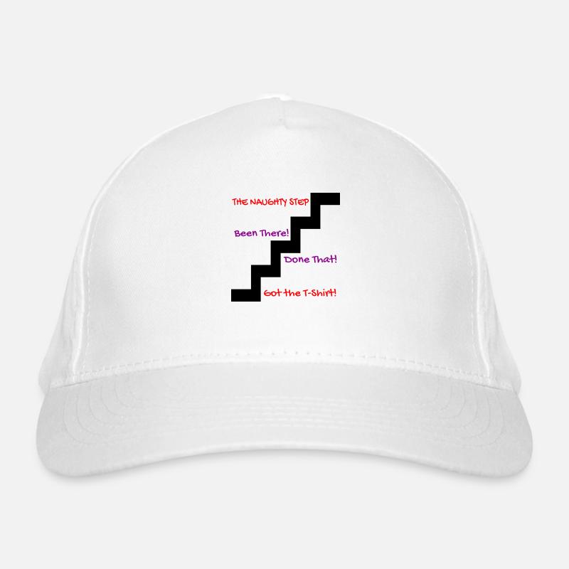naughty step Organic Baseball Cap
