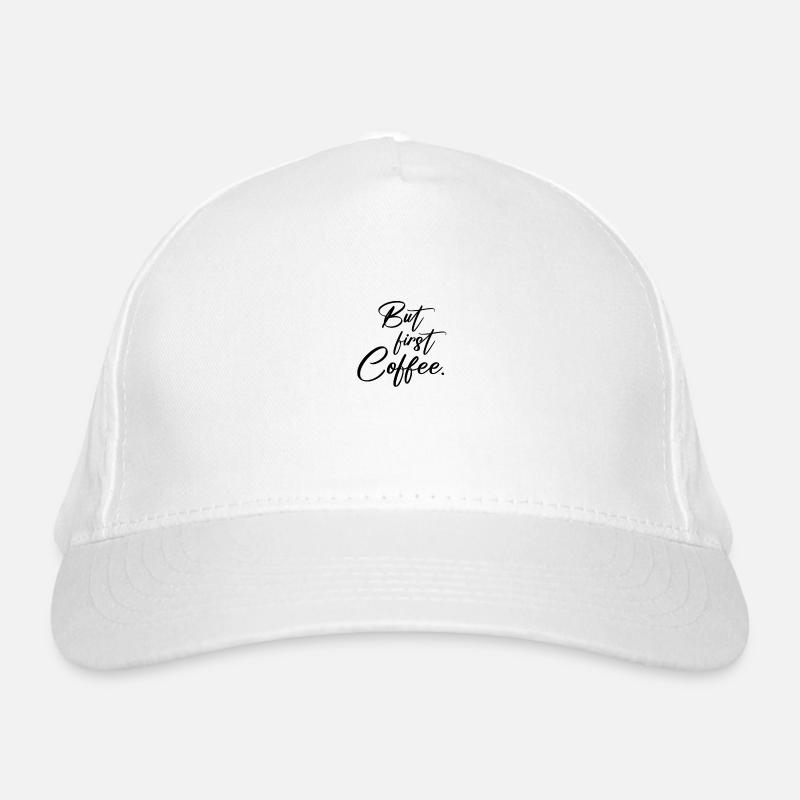 But first Coffee Bio-Baseballkappe