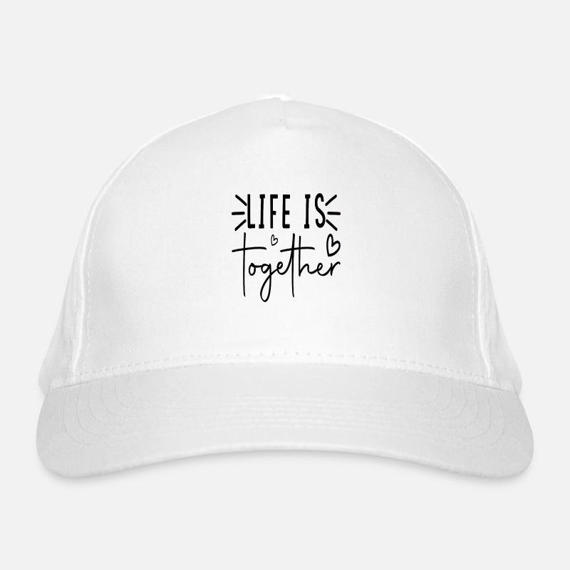 Life is together Bio-Baseballkappe