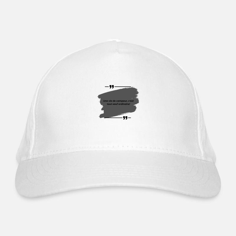 Das Leben eines Campers ist alles andere als gewöhnlich! Bio-Baseballkappe
