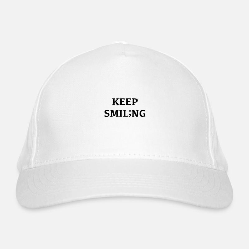 Gardez le sourire, le sourire change votre humeur ; Casquette classique bio