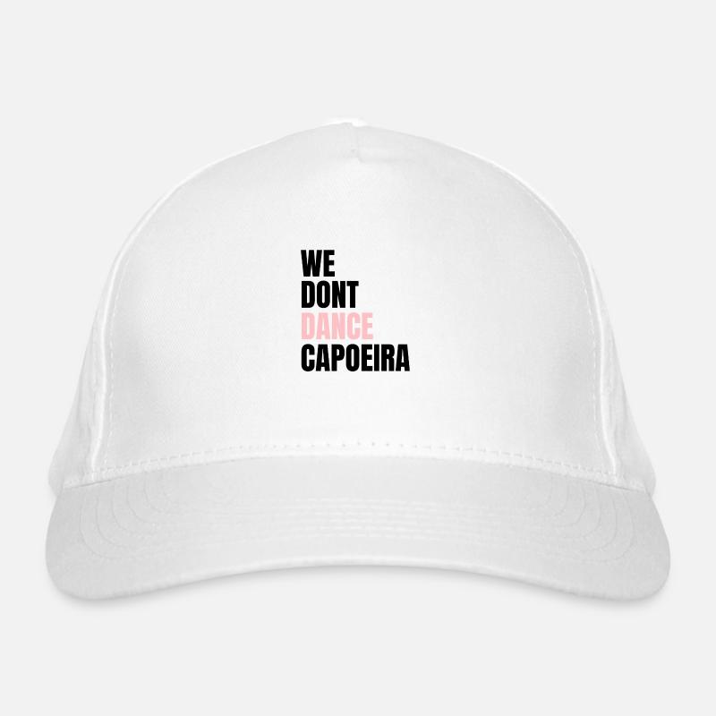 We don´t dance Capoeira_Rosa - Bio-Baseballkappe - Weiß