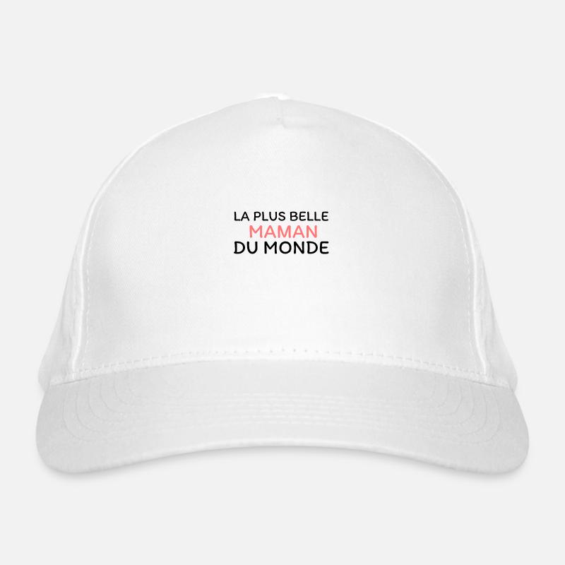la plus belle maman du monde Casquette classique bio