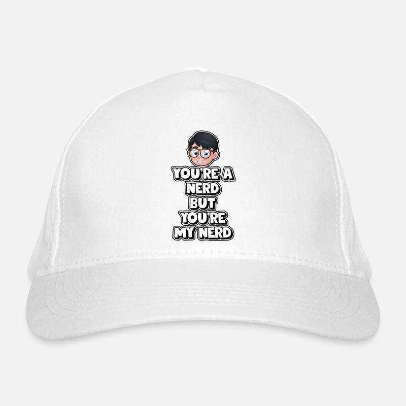 Du bist ein Nerd, aber du bist mein Nerd Bio-Baseballkappe