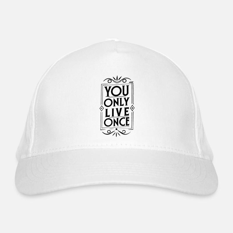 On ne vit qu’une fois Casquette classique bio