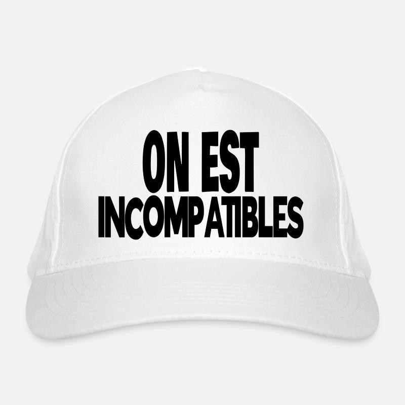on est incompatibles Casquette classique bio