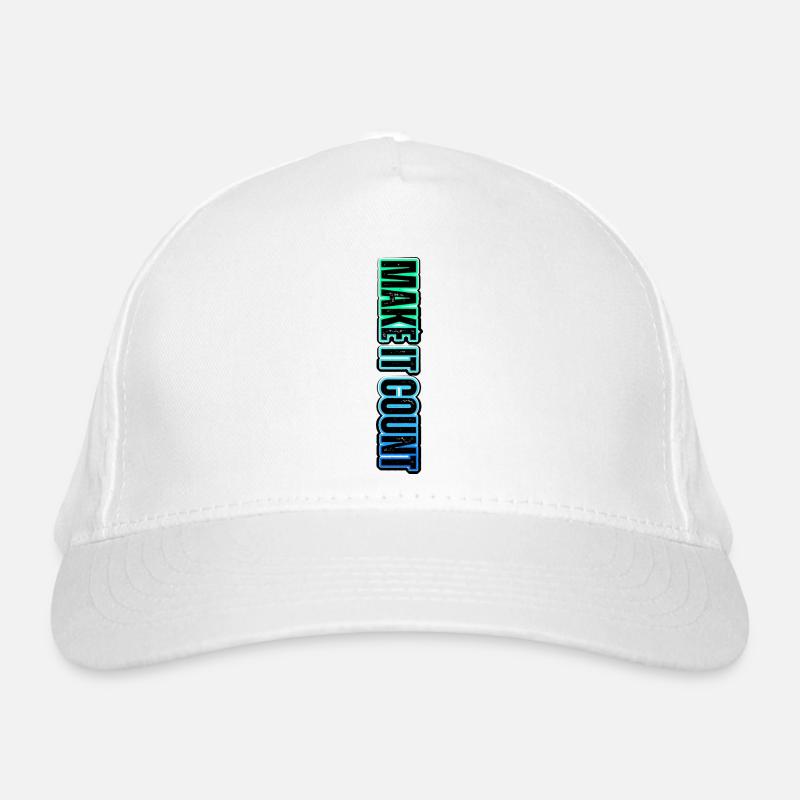 MAKE IT COUNT – neon motivational inscription Organic Baseball Cap