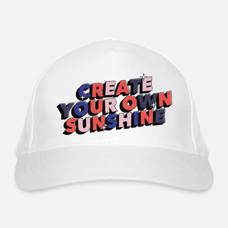 Create your own sunshine Positive Vibes Motivation Organic Baseball Cap