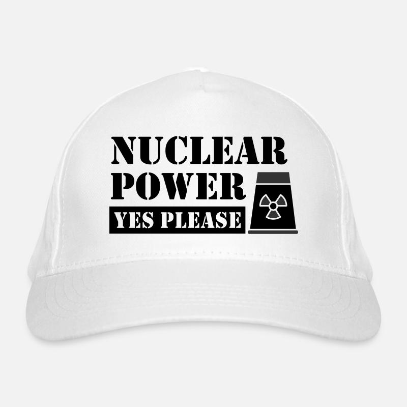 Nuclear Power Yes Please - Pro Clean Energy Organic Baseball Cap