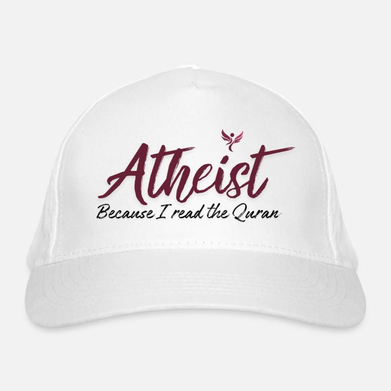 Atheist because I read the Quran Organic Baseball Cap