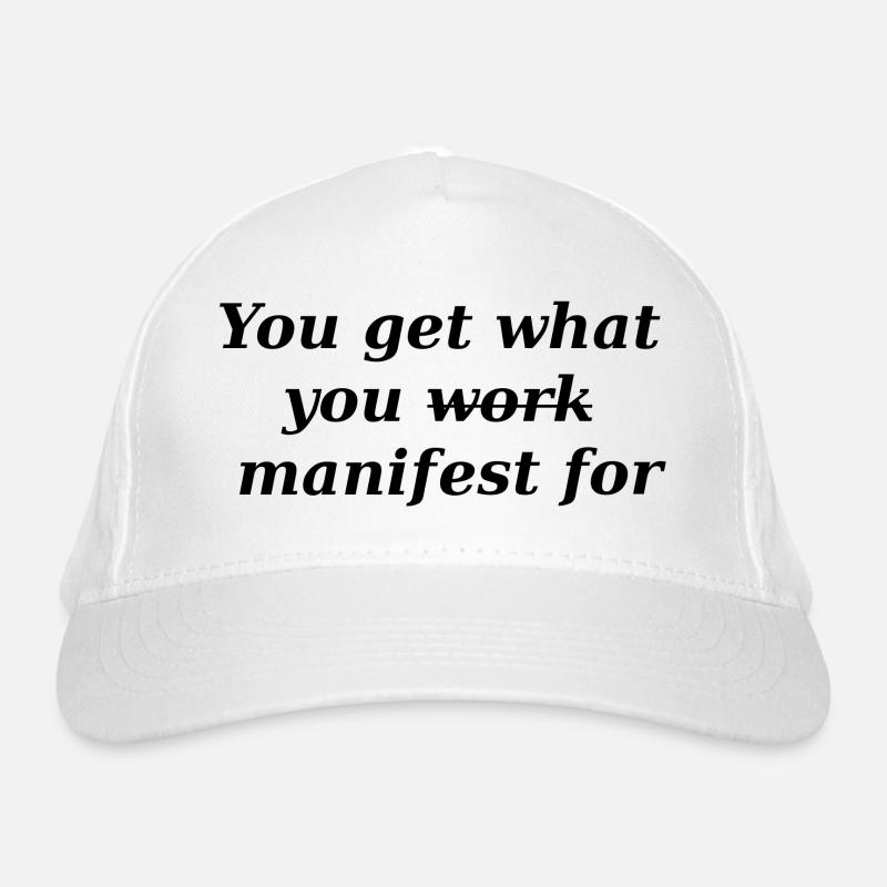 On obtient ce qu’on manifeste Casquette classique bio