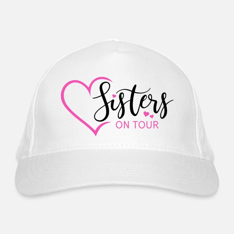 Sister Sisters Siblings Sisters on tour Organic Baseball Cap