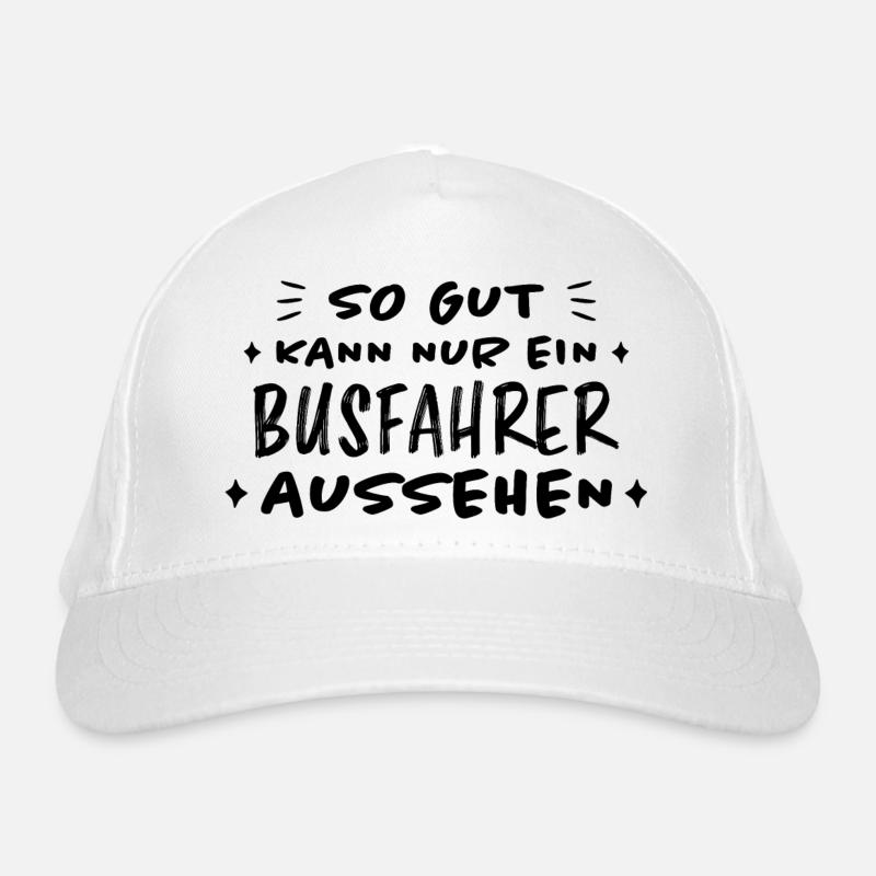 Busfahrer Beruf Lustiger Spruch Busfahrer Geschenk Bio-Baseballkappe