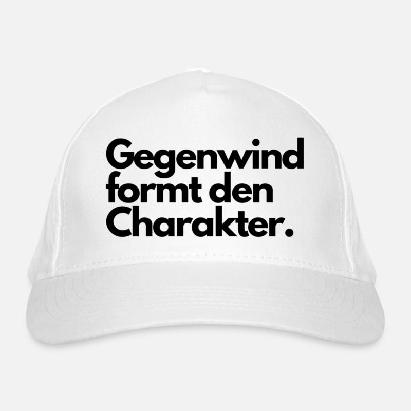 Gegenwind formt den Charakter. Bio-Baseballkappe