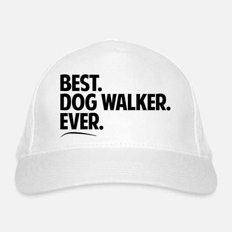 Best dog walker ever period bold text Organic Baseball Cap