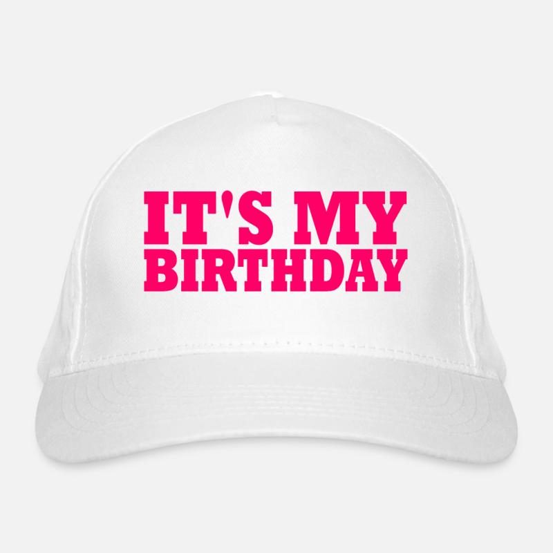 Its my birthday Casquette classique bio