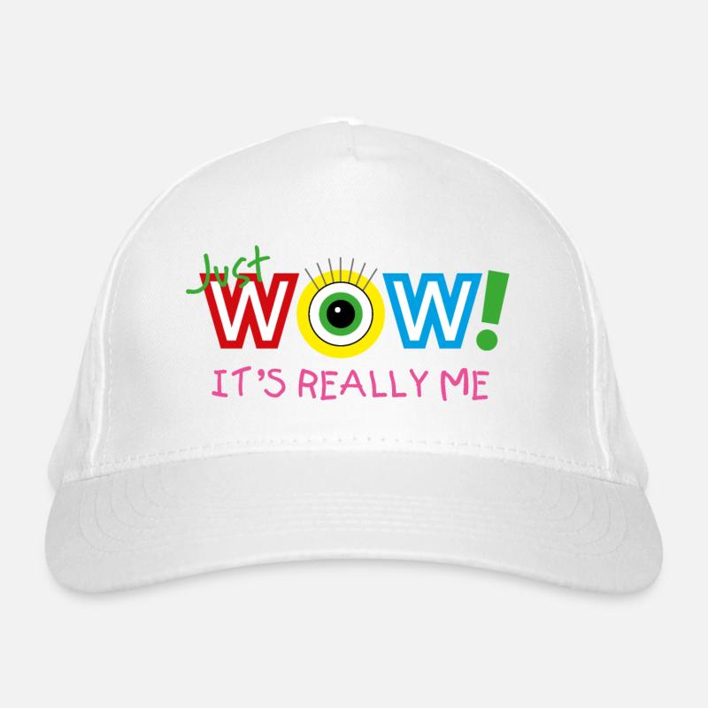 Juste WOW, c’est vraiment moi ! Casquette classique bio