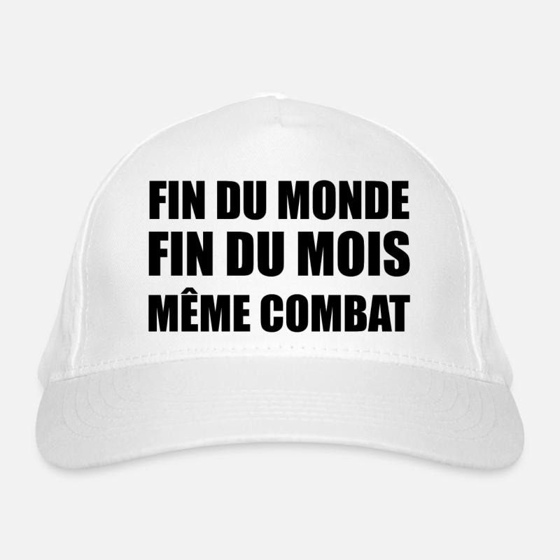 fin du monde fin du mois même combat Casquette classique bio
