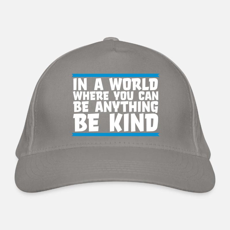 you can be kind Organic Baseball Cap