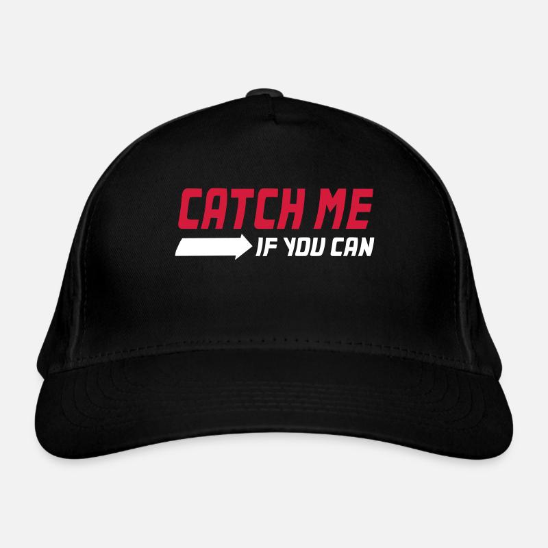 Catch me if you can Organic Baseball Cap