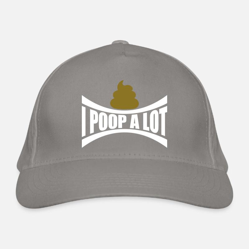 I poop a lot Organic Baseball Cap