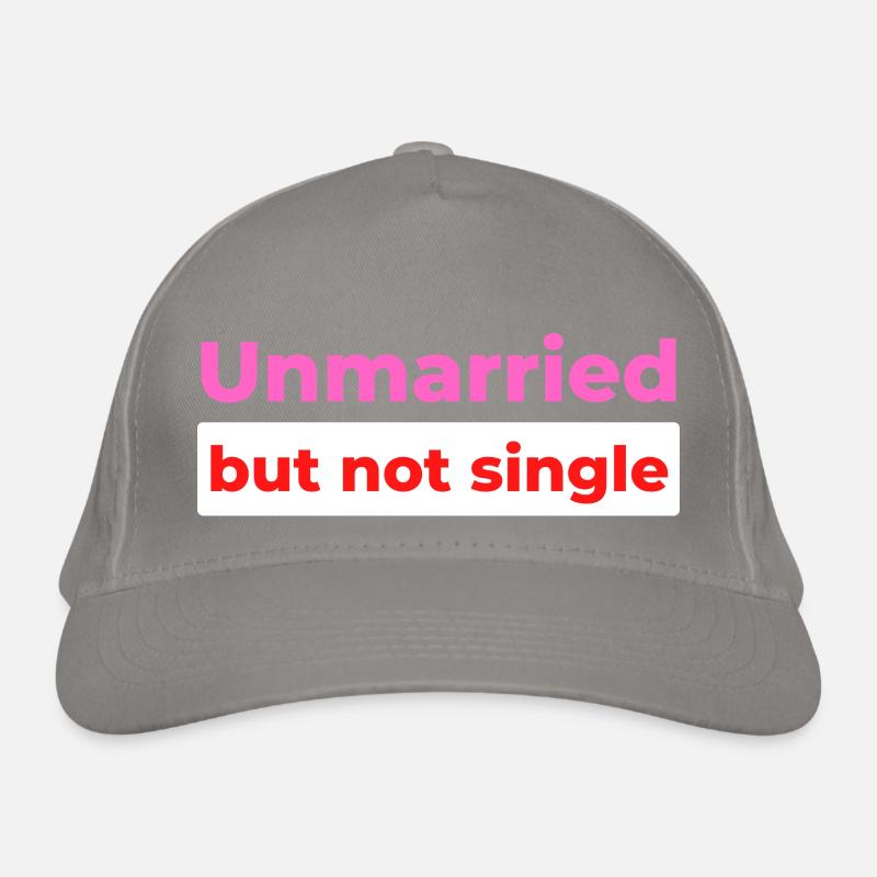 Not married but not alone Organic Baseball Cap
