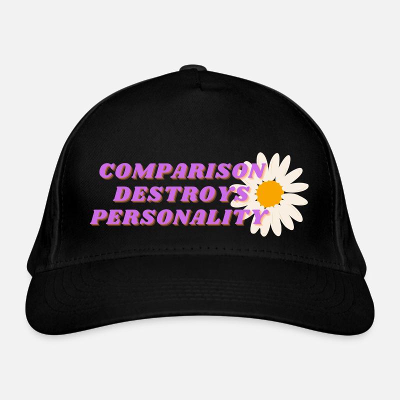 Comparison Destroys Personality Bio-Baseballkappe