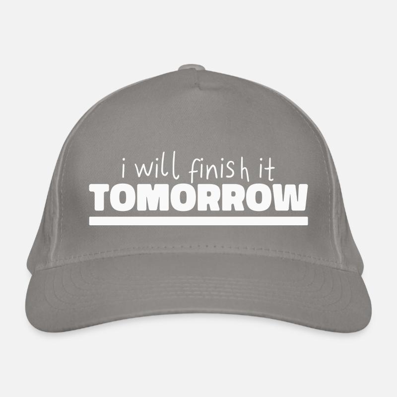 Drôle de design « Je le terminerai demain » Casquette classique bio