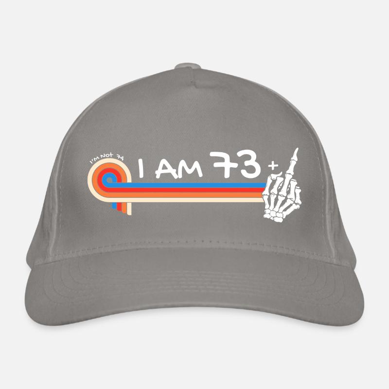 I Am 73 Plus Middle Finger - 74th Birthday Organic Baseball Cap