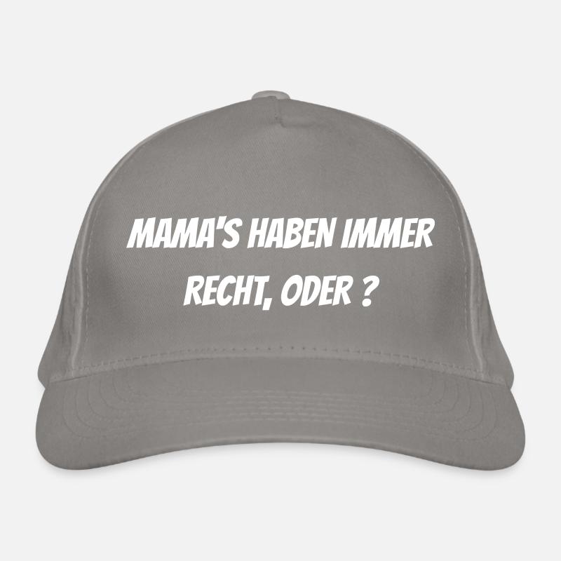 Maman a toujours raison ! Casquette classique bio