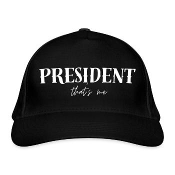 I am President - Organic Baseball Cap - black - Front