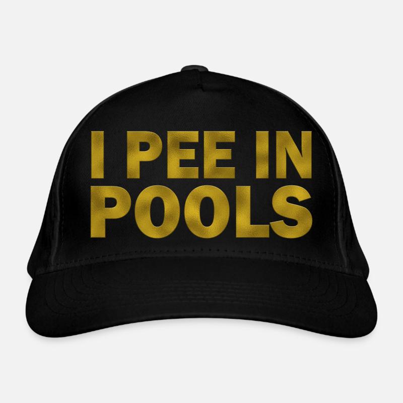 I Pee In Pools Organic Baseball Cap